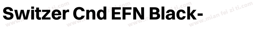 Switzer Cnd EFN Black字体转换